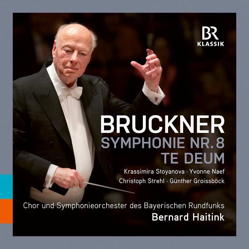 2CD BR-KLASSIK 900212 Bruckner: Te Deum/Symphonie Nr. 8 BRSO, Bernard Haitink
