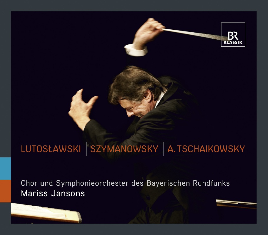 CD: Lutoslawski, Szymanowsky, Tschaikowsky © BR-KLASSIK Label