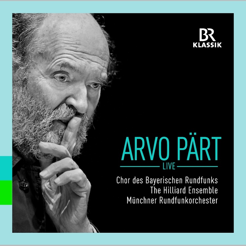 CD: Arvo Pärt live © BR-KLASSIK Label
