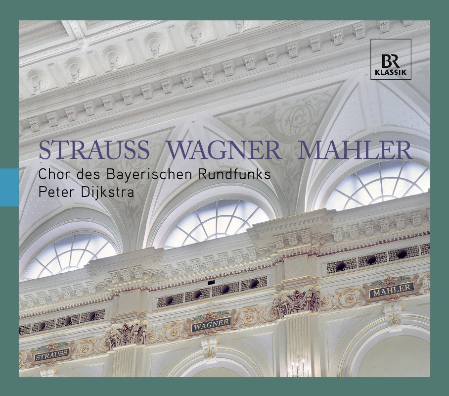 CD: Strauss, Wagner, Mahler © BR-KLASSIK Label