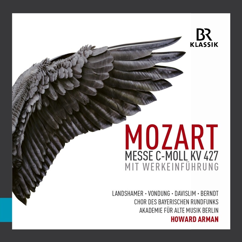 CD: Mozart Messe c-Moll KV 427 mit Werkeinführung © BR-KLASSIK Label