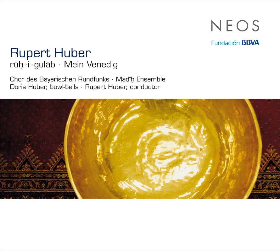 CD: Rupert Huber – ruh-i-gulab / Mein Venedig © NEOS